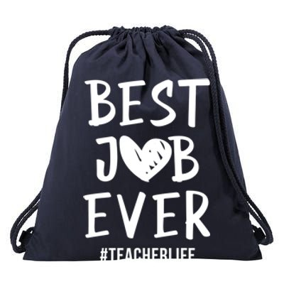 Best Job Ever Teacher Life Gift 1St Grade Teacher Gift Drawstring Bag