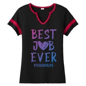 Best Job Ever Teacher Life Gift 1St Grade Teacher Gift Ladies Halftime Notch Neck Tee