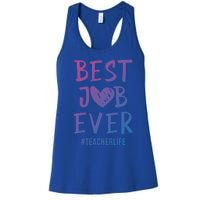 Best Job Ever Teacher Life Gift 1St Grade Teacher Gift Women's Racerback Tank