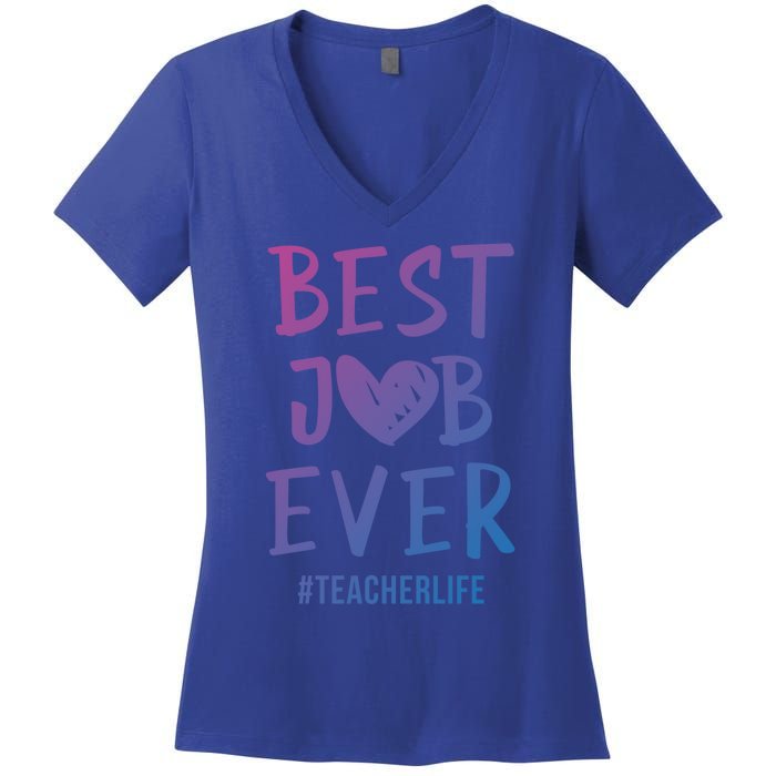 Best Job Ever Teacher Life Gift 1St Grade Teacher Gift Women's V-Neck T-Shirt