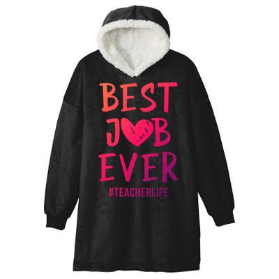 Best Job Ever Teacher Life Gift 1St Grade Teacher Gift Hooded Wearable Blanket