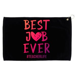 Best Job Ever Teacher Life Gift 1St Grade Teacher Gift Grommeted Golf Towel