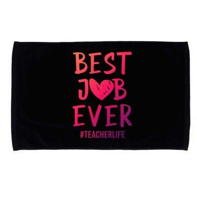 Best Job Ever Teacher Life Gift 1St Grade Teacher Gift Microfiber Hand Towel