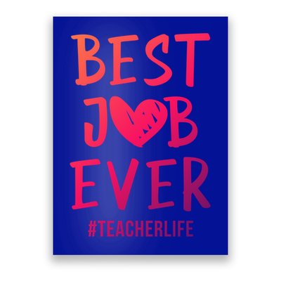 Best Job Ever Teacher Life Gift 1St Grade Teacher Gift Poster