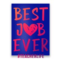 Best Job Ever Teacher Life Gift 1St Grade Teacher Gift Poster