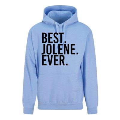 Best Jolene Ever Gift Name Funny Personalized Meaningful Gift Unisex Surf Hoodie