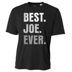 Best Joe Ever Funny First Name Cooling Performance Crew T-Shirt