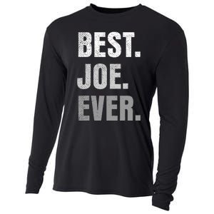 Best Joe Ever Funny First Name Cooling Performance Long Sleeve Crew