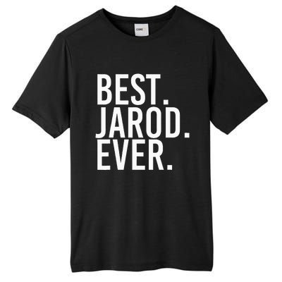 Best. Jarod. Ever. Funny Personalized Name Joke Gift Idea Tall Fusion ChromaSoft Performance T-Shirt