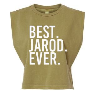 Best. Jarod. Ever. Funny Personalized Name Joke Gift Idea Garment-Dyed Women's Muscle Tee