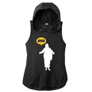 Brb Jesus Easter Sunday Ladies PosiCharge Tri-Blend Wicking Draft Hoodie Tank