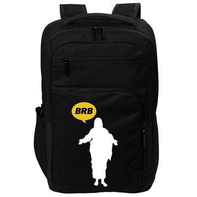 Brb Jesus Easter Sunday Impact Tech Backpack