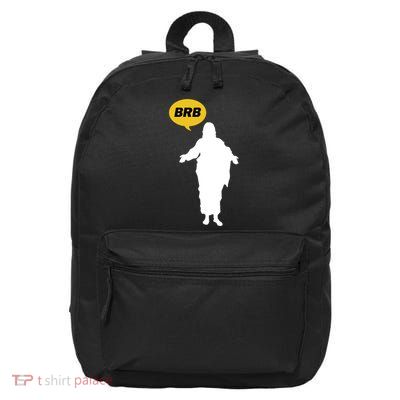 Brb Jesus Easter Sunday 16 in Basic Backpack