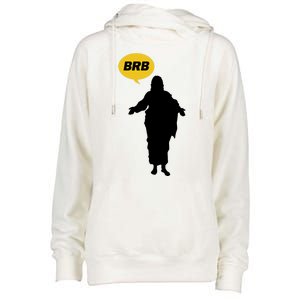 Brb Jesus Easter Sunday Womens Funnel Neck Pullover Hood