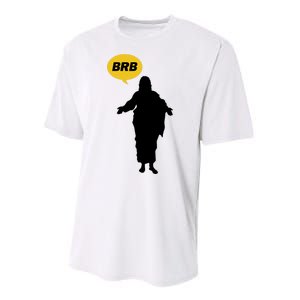 Brb Jesus Easter Sunday Performance Sprint T-Shirt