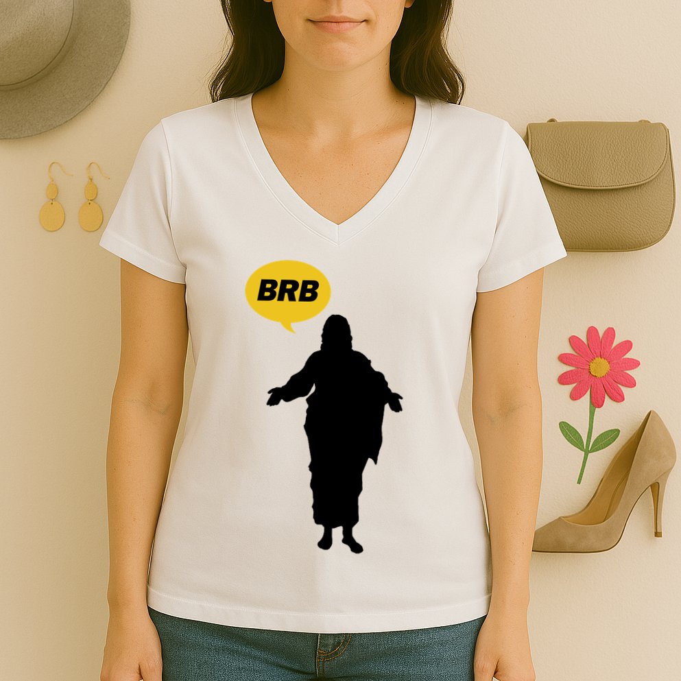 Brb Jesus Easter Sunday Women's V-Neck T-Shirt