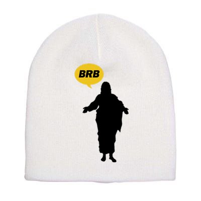 Brb Jesus Easter Sunday Short Acrylic Beanie