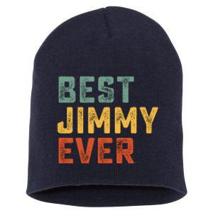 Best Jimmy Ever Retro Personalized First Name Jimmy Short Acrylic Beanie