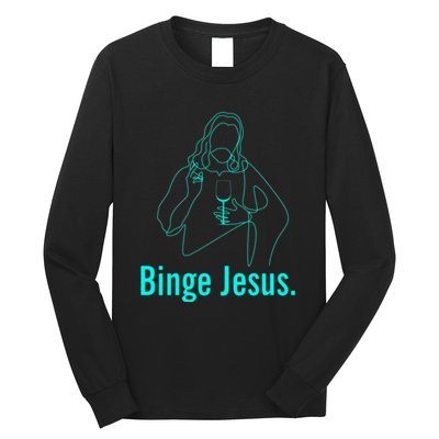Binge Jesus Funny Christian Long Sleeve Shirt