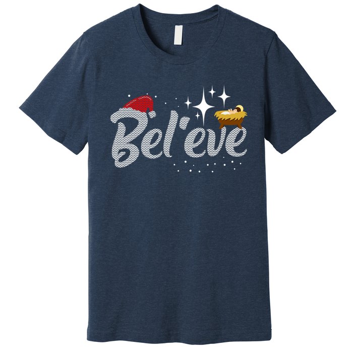 Believe Jesus Gift For Christmas Premium T-Shirt