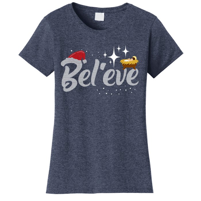 Believe Jesus Gift For Christmas Women's T-Shirt