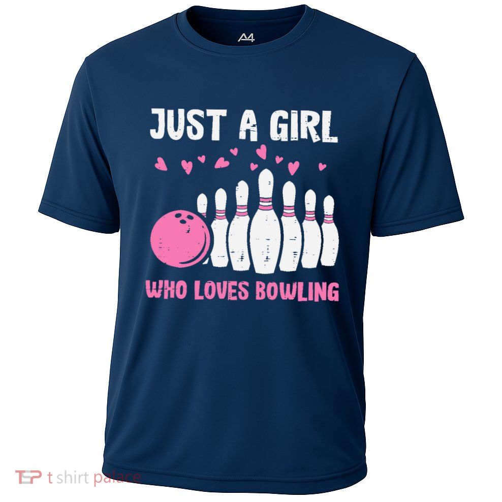 Bowler Just Girl Loves Bowling Cute Girl Wo Performance Shirt