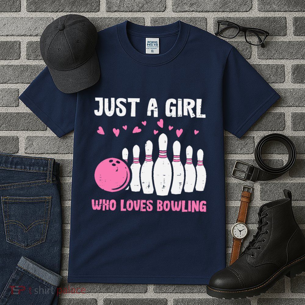 Bowler Just Girl Loves Bowling Cute Girl Wo Tall T-Shirt