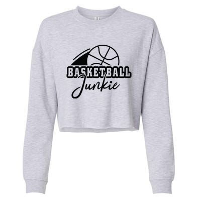 Basketball Junkie Gift For Team Sport Bball Cropped Pullover Crew