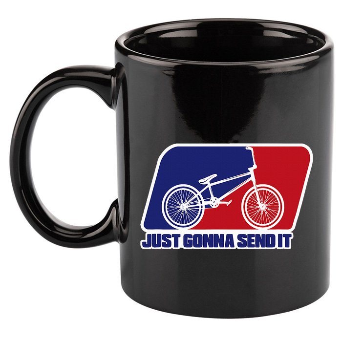 Bmx Just Gonna Send It Bmx Racing Pro Freestyle Bmx Rider 11oz C Handle Ceramic Mug
