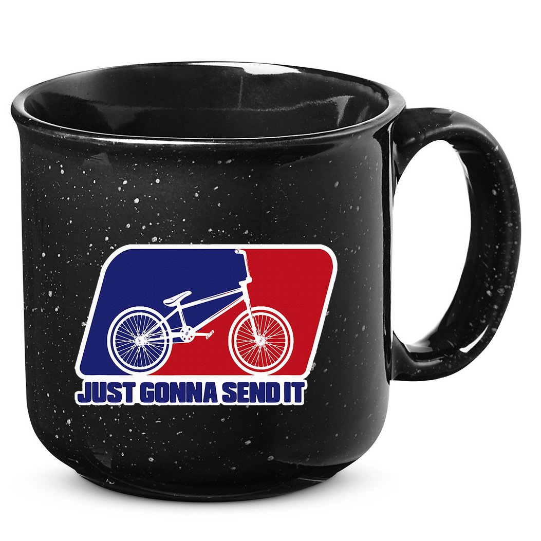 Bmx Just Gonna Send It Bmx Racing Pro Freestyle Bmx Rider 15oz Campfire Ceramic Mug