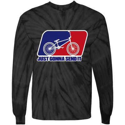 Bmx Just Gonna Send It Bmx Racing Pro Freestyle Bmx Rider Tie-Dye Long Sleeve Shirt