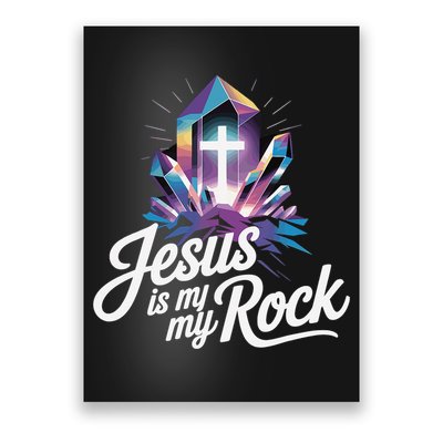 Biblical Jesus Is My Rock Christian Poster