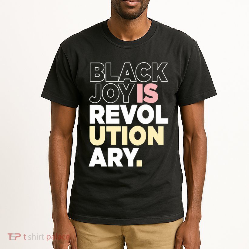Black Joy Is Revol Ution Ary Tall T-Shirt