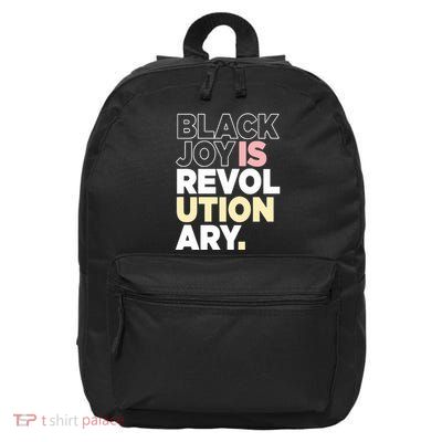 Black Joy Is Revol Ution Ary 16 in Basic Backpack