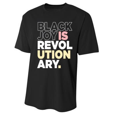 Black Joy Is Revol Ution Ary Performance Sprint T-Shirt