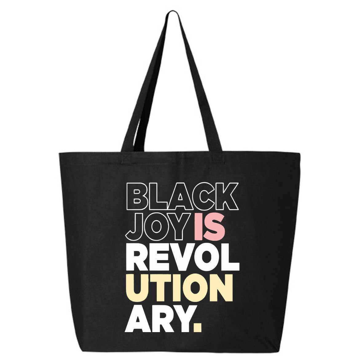 Black Joy Is Revol Ution Ary 25L Jumbo Tote