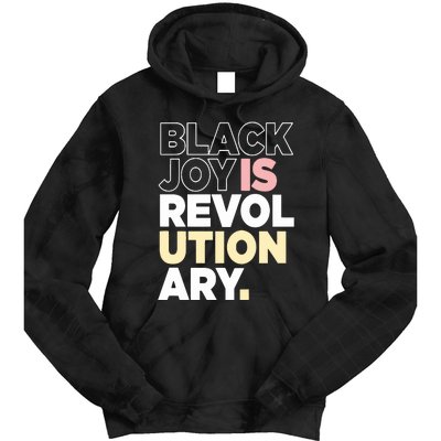 Black Joy Is Revol Ution Ary Tie Dye Hoodie