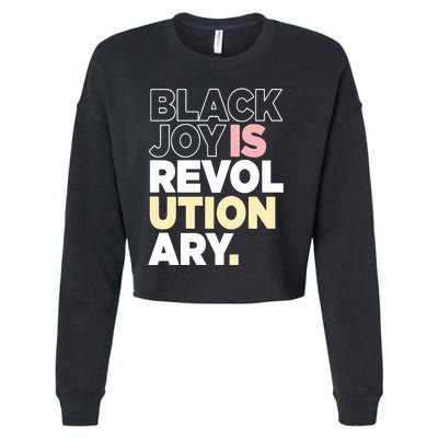 Black Joy Is Revol Ution Ary Cropped Pullover Crew