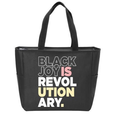 Black Joy Is Revol Ution Ary Zip Tote Bag