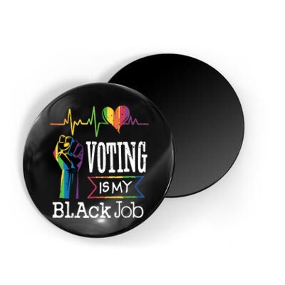 Black Jobs.Voting Is My Black Job Vote . Women Magnet