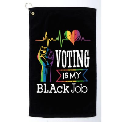 Black Jobs.Voting Is My Black Job Vote . Women Platinum Collection Golf Towel