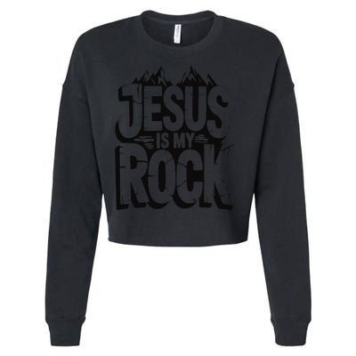 Biblical Jesus Is My Rock Christian Cropped Pullover Crew