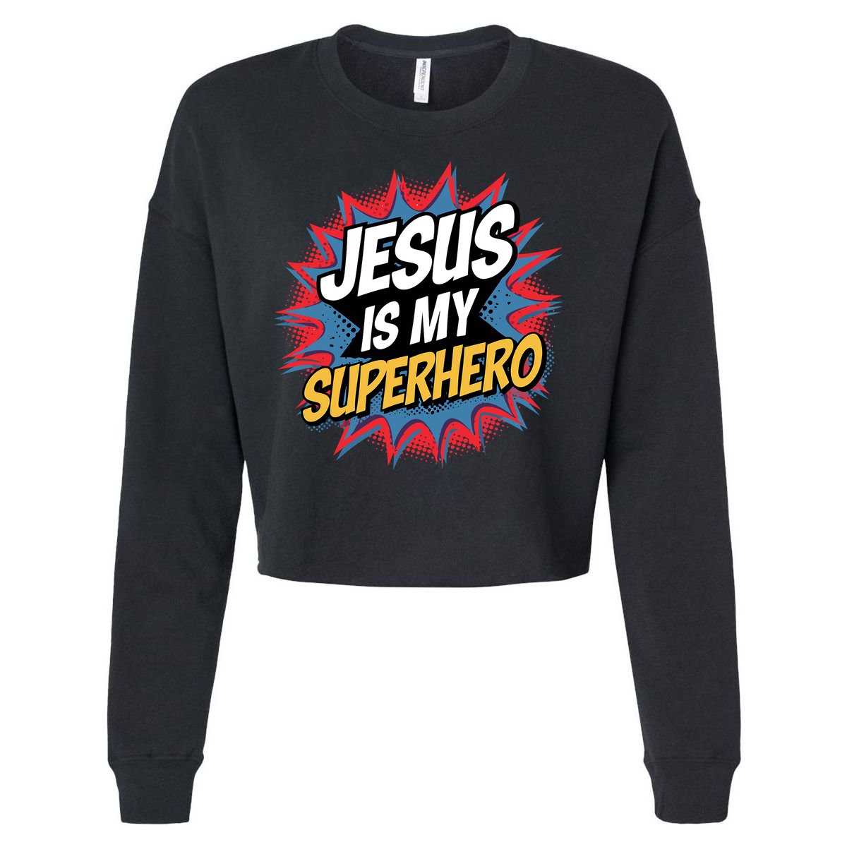 Boy Jesus Is My Superhero Christian Cropped Pullover Crew