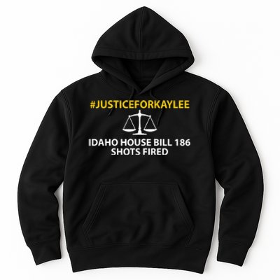 Bryankohberger #Justiceforkaylee Idaho House Bill 186 Shots Fired Hoodie