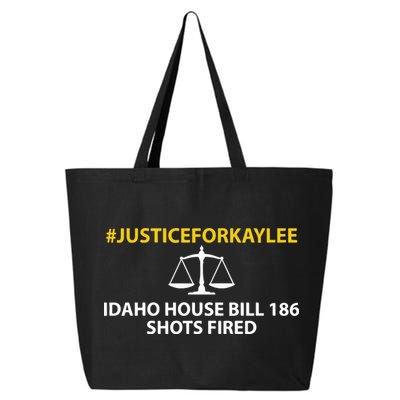 Bryankohberger #Justiceforkaylee Idaho House Bill 186 Shots Fired 25L Jumbo Tote