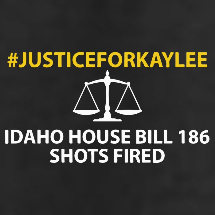 Bryankohberger #Justiceforkaylee Idaho House Bill 186 Shots Fired 25L Jumbo Tote