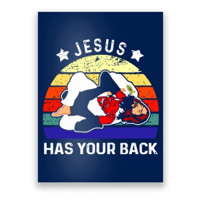 Brazilian Jiu Jitsu Jesus Has Your Back Poster