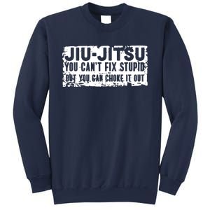 Brazilian Jiu Jitsu Tee Funny You Can't Gift Sweatshirt