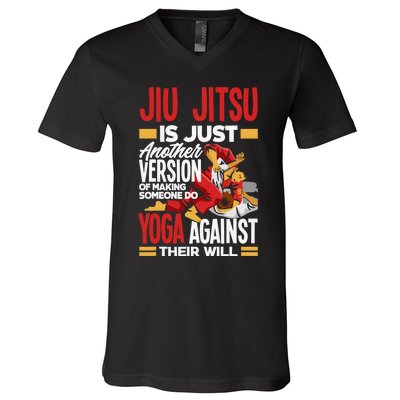 Brazilian Jiu Jitsu Quote Martial Artist Fun V-Neck T-Shirt