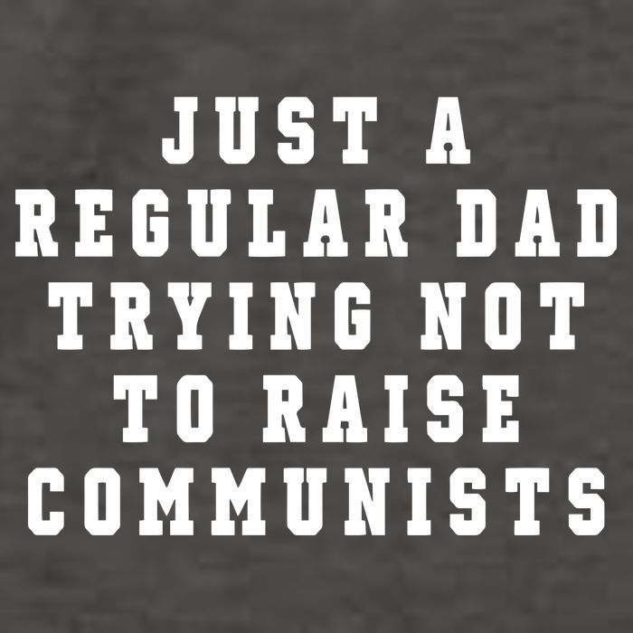 Just A Regular Dad Trying Not To Raise Communists Vector Backpack